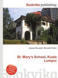 St. Mary's School, Kuala Lumpur