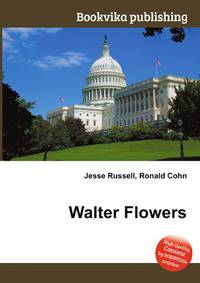 Walter Flowers