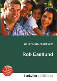Rob Eastlund