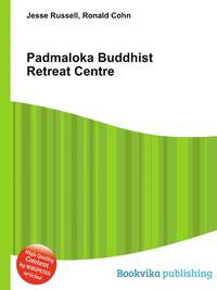 Padmaloka Buddhist Retreat Centre