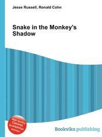 Snake in the Monkey's Shadow