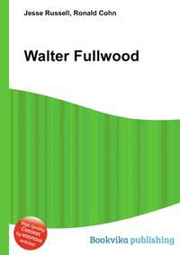 Walter Fullwood