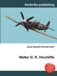 Walter G. R. Hinchliffe