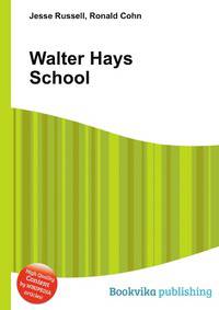 Walter Hays School
