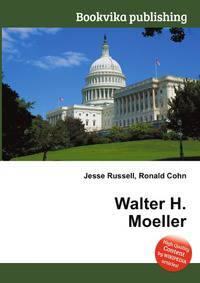 Walter H. Moeller