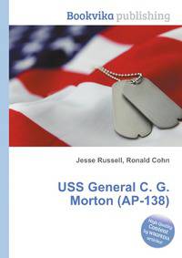USS General C. G. Morton (AP-138)