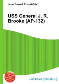 USS General J. R. Brooke (AP-132)