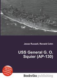 USS General G. O. Squier (AP-130)