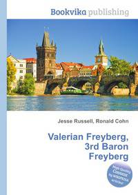 Valerian Freyberg, 3rd Baron Freyberg