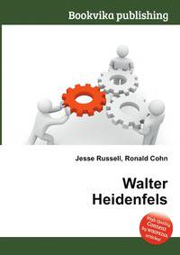 Walter Heidenfels