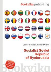Socialist Soviet Republic of Byelorussia