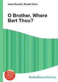 O Brother, Where Bart Thou?