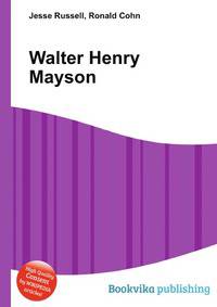Walter Henry Mayson