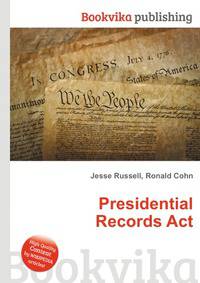 Presidential Records Act