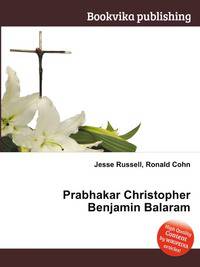 Prabhakar Christopher Benjamin Balaram