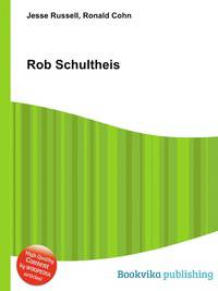 Rob Schultheis