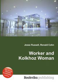 Worker and Kolkhoz Woman