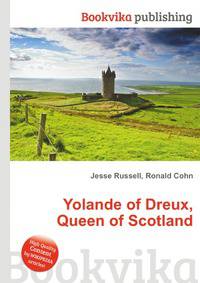Yolande of Dreux, Queen of Scotland