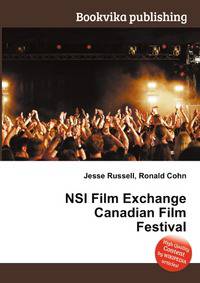 NSI Film Exchange Canadian Film Festival