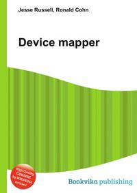 Device mapper