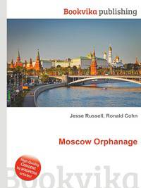 Moscow Orphanage