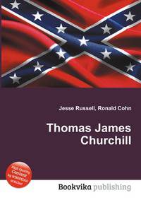 Thomas James Churchill