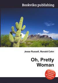 Oh, Pretty Woman