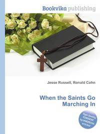 When the Saints Go Marching In