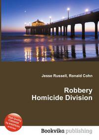Robbery Homicide Division