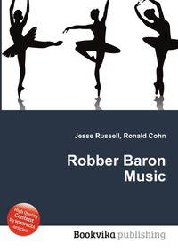 Robber Baron Music