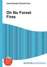 Oh No Forest Fires