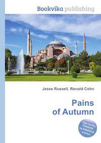 Pains of Autumn