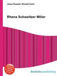 Rhena Schweitzer Miller