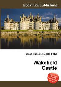 Wakefield Castle