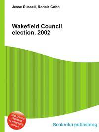 Wakefield Council election, 2002