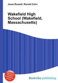 Wakefield High School (Wakefield, Massachusetts)