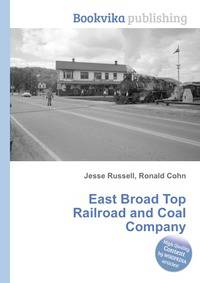 East Broad Top Railroad and Coal Company