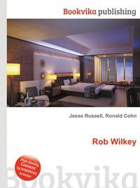 Rob Wilkey