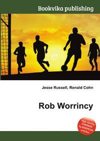 Rob Worrincy