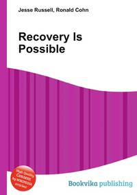Recovery Is Possible