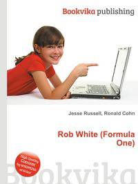 Rob White (Formula One)