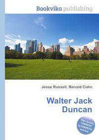 Walter Jack Duncan