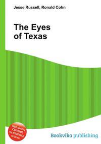 The Eyes of Texas