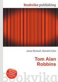 Tom Alan Robbins