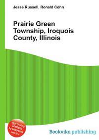 Prairie Green Township, Iroquois County, Illinois