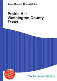 Prairie Hill, Washington County, Texas