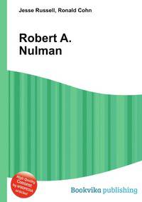 Robert A. Nulman