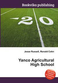 Yanco Agricultural High School