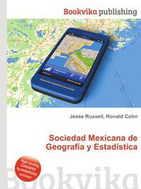 Sociedad Mexicana de Geografia y Estadistica