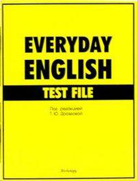Everyday English. Test File. Рабочая тетрадь
